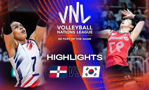 DOM Vs KOR Highlights Week 3 Women S VNL 2023 VCP Volleyball