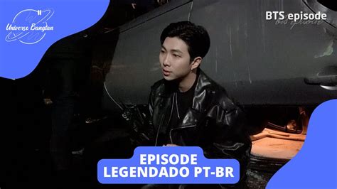 LEGENDADO PT BR EPISODE Bastidores da gravação do MV de Smoke