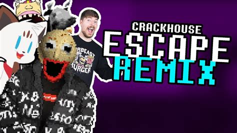 Crackhouse Escape Remix Raldi S Crackhouse YouTube