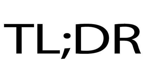 What Is Tldr And What Does Tldr Mean