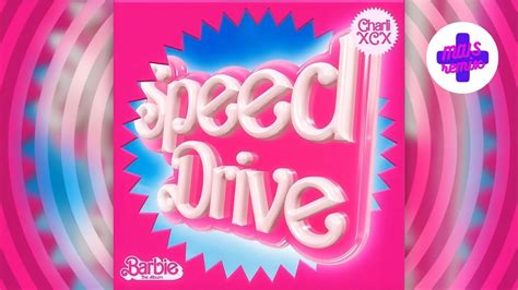 Cd Barbie Charli Xcx Speed Drive Extended Version From Barbie