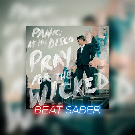 Beat Saber Panic At The Disco Hey Look Ma I Made It