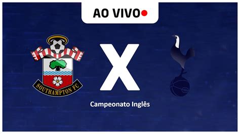 SOUTHAMPTON REAGE E BUSCA EMPATE EM 3X3 DIANTE DO TOTTENHAM PELA