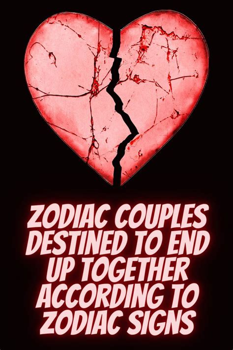 Zodiac Couples Destined To End Up Together According To Zodiac Signs Zodiac Signs Horoscope