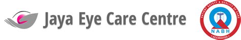 Jaya Eye Care Centre Is An Nabh Accredited Eye Care Hospital Complete Eye Care Under One Roof