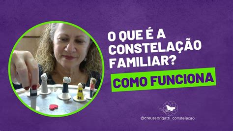 Constela O Familiar O Que Como Funciona Youtube