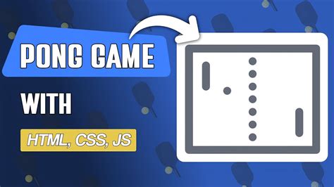 How To Create Dynamic Pong Game With HTML CSS Javascript Sky