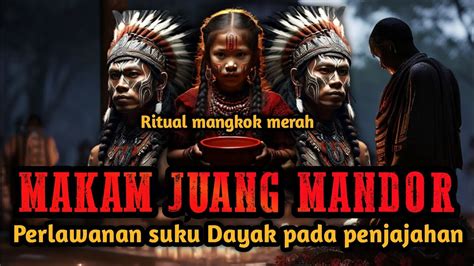 MAKAM JUANG MANDOR PONTIANAK 1942 Ritual Suku Dayak Saat Melawan