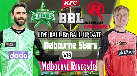 Live Melbourne Renegades Vs Melbourne Stars Mlrvsmls Th Match