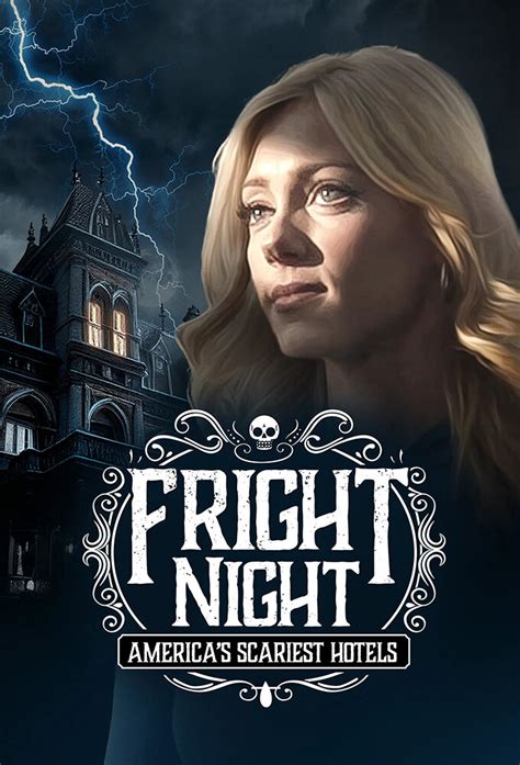 Fright Night America S Scariest Hotels Tvmaze