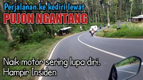 Jalur PUJON NGANTANG MALANG Sore Hari YouTube