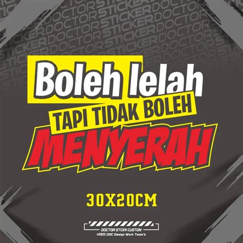 Stiker Cutting Kata Kata Boleh Lelah Tapi Tidak Boleh Menyerahtruk