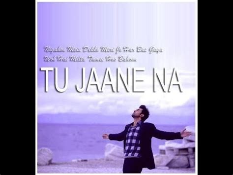 Tu Jaane Na Ajab Prem Ki Ghazab Kahani Unplugged Cover Song By