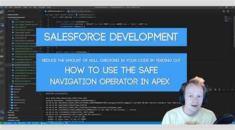 Salesforce Development Tutorial How To Use The Safe Navigation