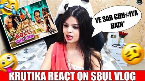 Krutika S Reaction On S8UL Vlog Funny Reaction KrutikaPlays