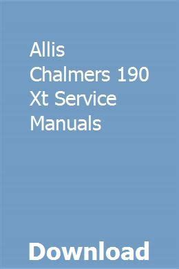 Allis Chalmers 190 Xt Service Manuals | Repair manuals, Chilton repair ...