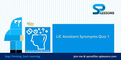 Lic Assistant Synonyms Quiz 1