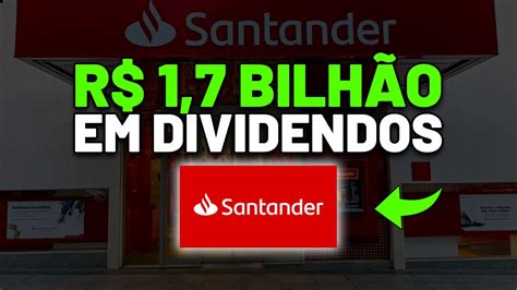 Grande An Ncio De Dividendos Banco Santander Sanb Ou Sanb A Es De