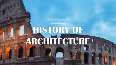 History Of Architecture Architectural Writing Competition Archdaily