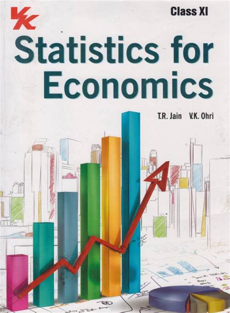 Statistics For Economics Class 11 By V K Ohri T R Jain Buy Paperback Edition At Best