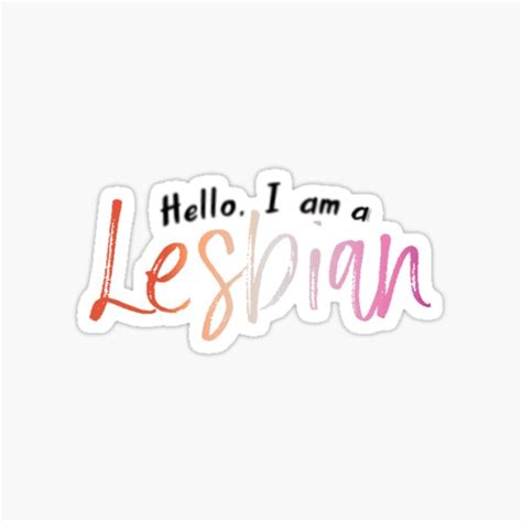 Hello I Am A Lesbian Wlw Lqbtq Pride Sticker By Fifinicole22