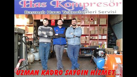 çorumda kompresör basınçlı hava teknolojileri has kompresör YouTube