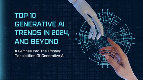 Generative AI Trends In 2024 A Comprehensive Rundown