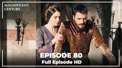 Magnificent Century Episode 80 | English Subtitle HD - YouTube