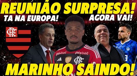 AGORA VAI REUNIÃO SURPRESA MARINHO PRÓXIMO DE SAIR DO FLAMENGO