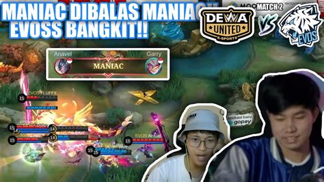 Jungler Baru Evos Glory Maniac Evos Vs Dewa Match Youtube