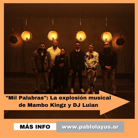 Mil Palabras La Explosión Musical De Mambo Kingz Y Dj Luian Con Jay