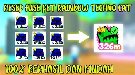 Teori Fuse Chance Rainbow Techno Cat Pet Simulator X Indonesia