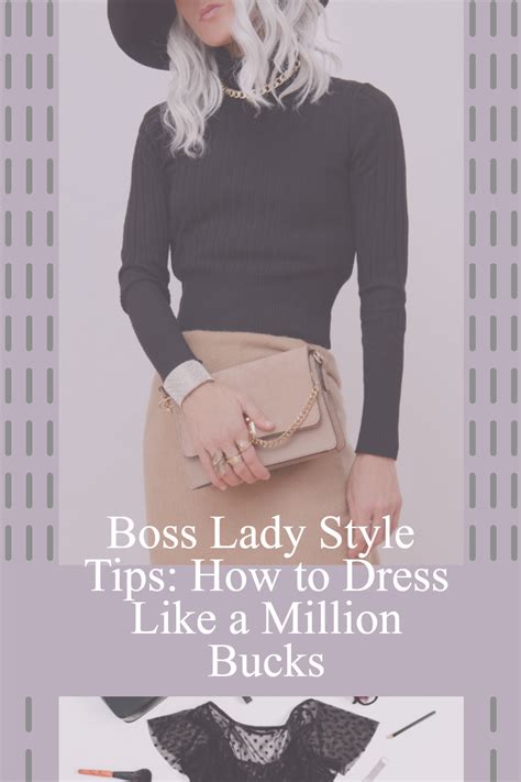 Boss Lady Style Tips How To Dress Like A Million Bucks Boss Lady