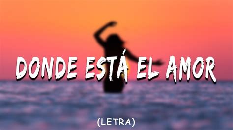 Donde Está El Amor ft Jesse Joy Letra Lyrics YouTube Music