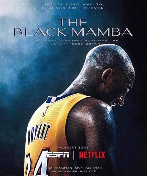 The Black Mamba Documentary Honoringthelegacy Of Kobe Bryant