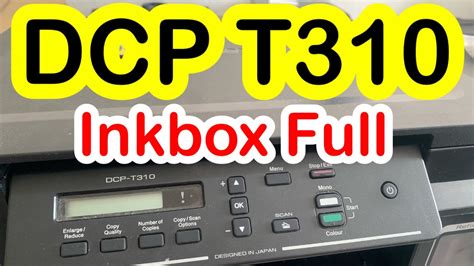 Brother Dcp T310 Inkbox Full Ink Box Full Reset YouTube