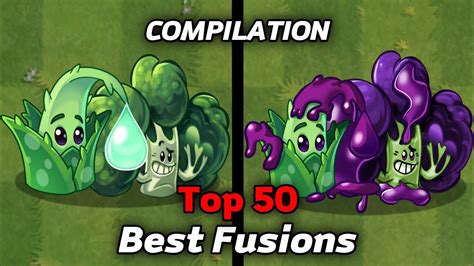 50 Best Plants Fusion In Plants Vs Zombies 2 Compilation YouTube