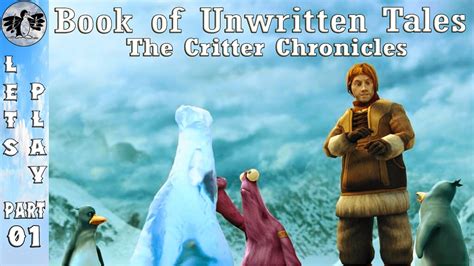 Let S Play The Book Of Unwritten Tales Tcc Part Pc The Critter