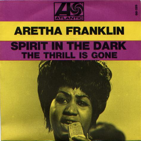 Aretha Franklin With The Dixie Flyers Spirit In The Dark The Thrill