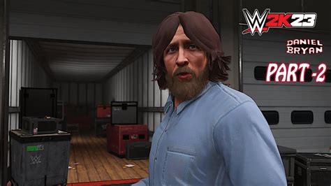 WWE 2K23 DANIEL BRYAN MY RISE PART 2 WWE2K23 YouTube