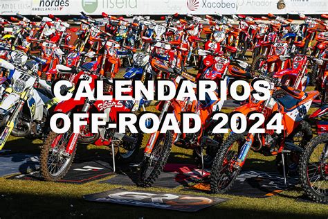 Calendarios Off Road Campeonato Espa A Enduro Hard Enduro Xc