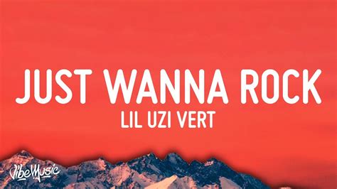 Lil Uzi Vert Just Wanna Rock Lyrics Youtube