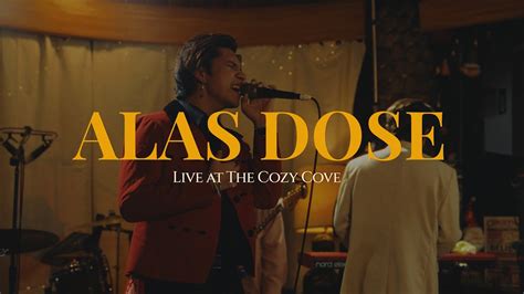 Alas Dose The Cozy Cove Live Sessions Cup Of Joe YouTube