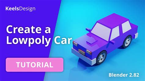 Blender D Easy Lowpoly Car Beginners Tutorial Youtube