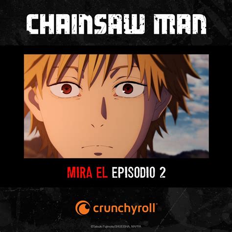 Crunchyroll Es Chainsaw Man YA DISPONIBLE On Twitter RT