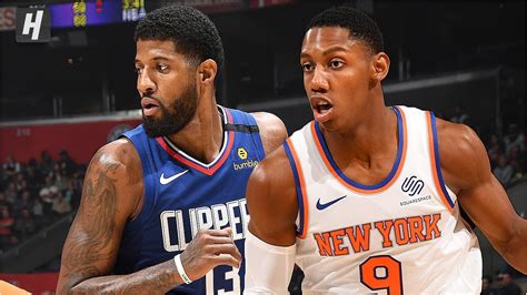 New York Knicks Vs Los Angeles Clippers Full Game Highlights