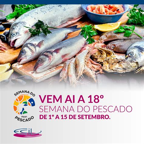 Vem A A Semana Do Pescado Ecil Trading Rcio De Pescados