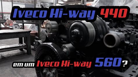 Motor FPT Cursor 13 Litros Transformar Iveco Hi Way 440 Em Um