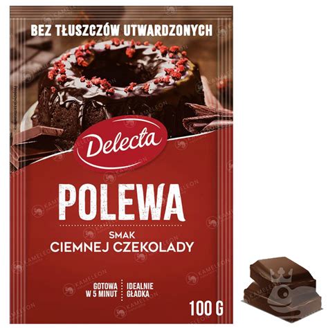 Polewa Czekoladowa Do Ciast Tort W Ciemna Czekolada G Kg Delecta