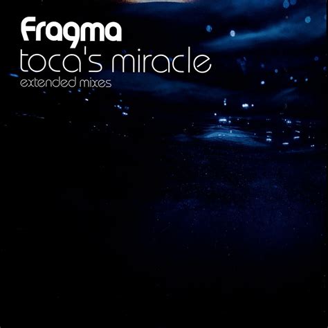 Fragma Ext Mix Toca S Miracle Extended Mixes Blue Vinyl